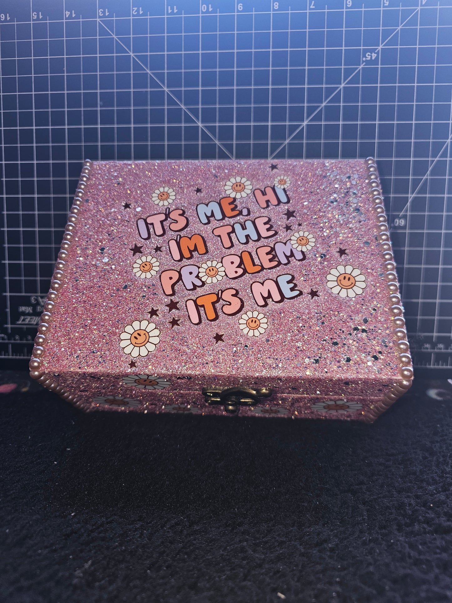 I'm the problem- Large trinket box