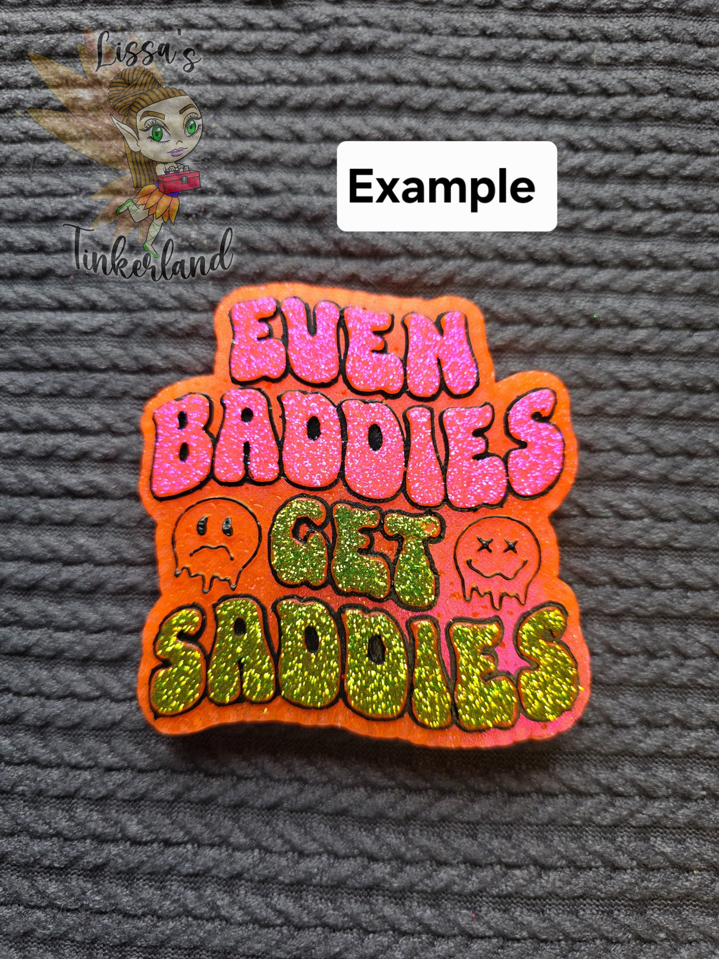 Even Baddies - Custom Full Size
